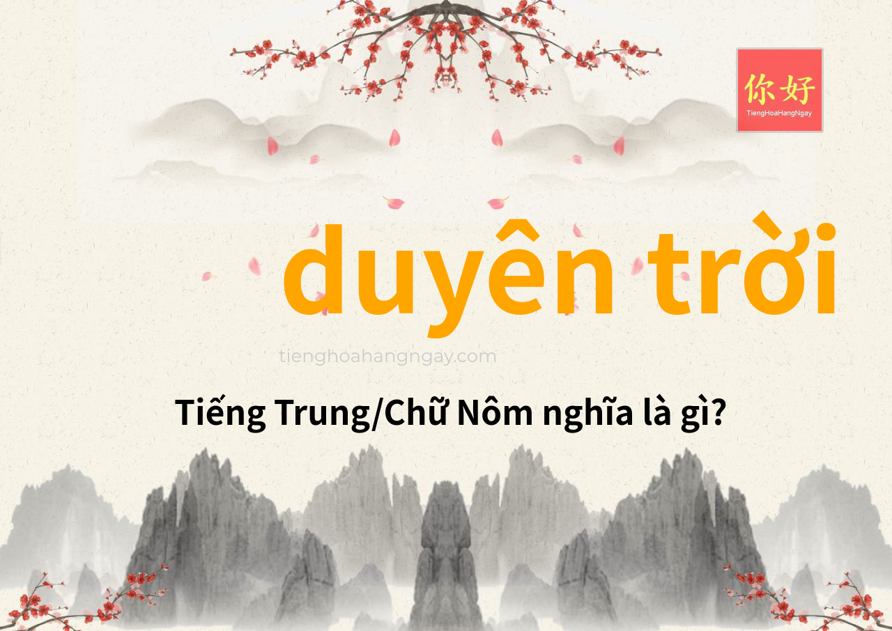 duyên trời tiếng Trung là gì?